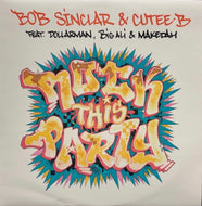 BOB SINCLAR & CUTEE B. / ROCK THIS PARTY (EVERYBODY DANCE NOW)