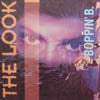 BOPPIN' B / THE LOOK