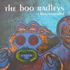 BOO RADLEYS / I HANG SUSPENDED