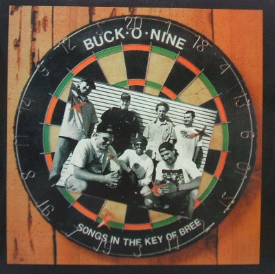 BUCK O NINE / SONGS IN THE KEY OF BREE