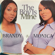 BRANDY & MONICA / THE BOY IS MINE