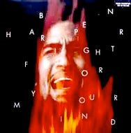 BEN HARPER / FIGHT FOR YOUR MIND
