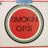 BOB SEGER / SMOKIN' O.P.'S
