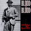 BLOOD FOR BLOOD / REVENGE ON SOCIETY