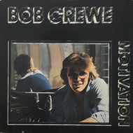 BOB CREWE / MOTIVATION