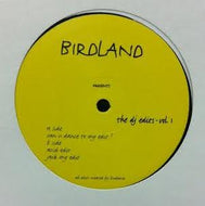 BIRDLAND / THE DJ EDITS VOL.1