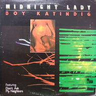 BOY KATINDIG / MIDNIGHT LADY