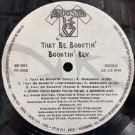 BOOSTIN' KEV / That Be Boostin'