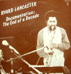 BYARD LANCASTER / DOCUMENTATION ; THE END OF A DECADE