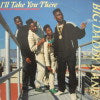 BIG DADDY KANE / I'LL TAKE YOU THERE