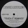 BUSTA RHYMES / TOUCH IT-REMIX