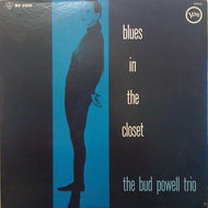 BUD POWELL / BLUES IN THE CLOSET