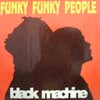 BLACK MACHINE / FUNKY FUNKY PEOPLE