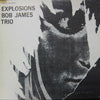 BOB JAMES TRIO / EXPLOSIONS