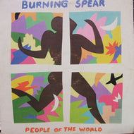 BURNING SPEAR / PEOPLE OF THE WORLD