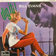 BILL EVANS / DIG IT！: BILL EVANS