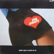 BMX BANDITS / KYLIE'S GOT A CRUSH ON US