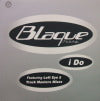 BLAQUE / I DO