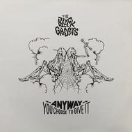 BLACK GHOSTS / ANYWAY YOU CHOOSE TO GIVE IT