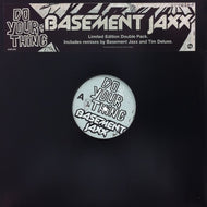 BASEMENT JAXX / DO YOUR THING