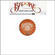BROOKE / LOVE LOVE LOVE