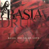 BASIA / DRUNK ON LOVE (us original)
