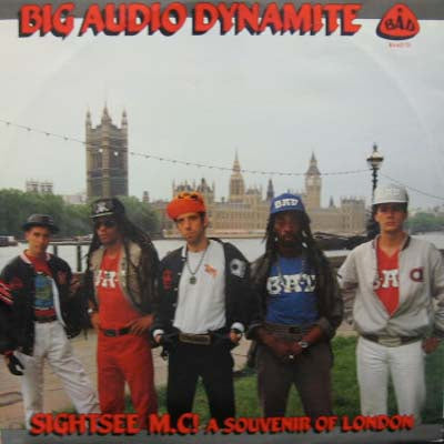 BIG AUDIO DYNAMITE / SIGHTSEE M.C! – TICRO MARKET