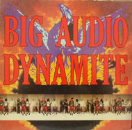 BIG AUDIO DYNAMITE / MEGATOP PHOENIX
