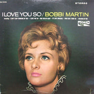 BOBBI MARTIN / I LOVE YOU SO