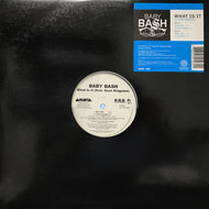 BABY BASH / WHAT IS IT