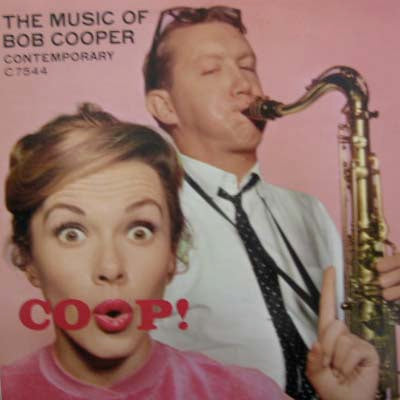 BOB COOPER / THE MUSIC OF BOB COOPER