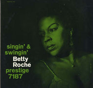 BETTY ROCHE / SINGIN' & SWINGIN' (reissue)