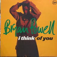 BRYAN POWELL / I THINK OF YOU