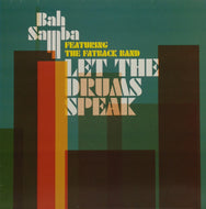 BAH SAMBA / LET THE DRUMS SPEAK