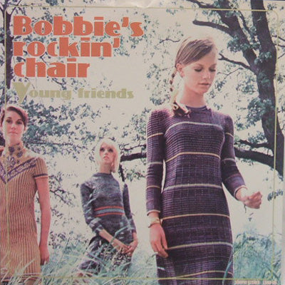 BOBBIE'S ROCKIN' CHAIR / YOUNG FRIENDS