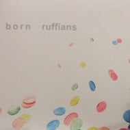 BORN RUFFIANS / PIECING IT TOGETHER