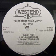 BLACK RIOT / JUST MAKE THAT MOVE
