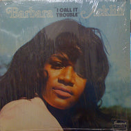 BARBARA ACKLIN / I CALLED IT TROUBLE