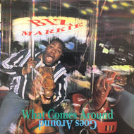 BIZ MARKIE / WHAT COMES AROUND