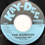 BAMBOOS / TIGHTEN UP