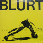 BLURT / BLURT
