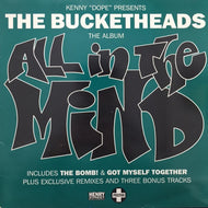 BUCKETHEADS / ALL IN THE MIND