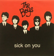 BOYS / SICK ON YOU