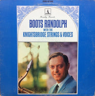 BOOTS RANDOLPH / WITH THE KNIGHTSBRIDGE STRINGS & VOICES