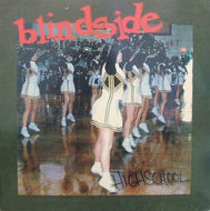 BLINDSIDE / HIGHSCHOOL