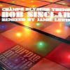 BOB SINCLAR / CHAMPS ELYSEES THEME (JAMIE LEWIS REMIX)