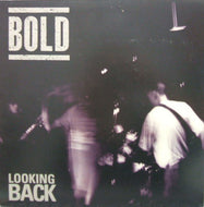 BOLD / LOOKING BACK