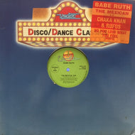 BABE RUTH / CHAKA KHAN & RUFUS / THE MEXICAN / DO YOU LOVE WHAT YOU FEEL