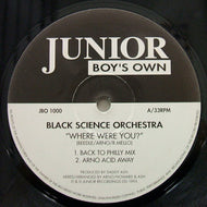 BLACK SCIENCE ORCHESTRA / WHERE WERE YOU?