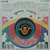 BUDDY RICH AND HIS ORCHESTRA / THE RICH REBELLION